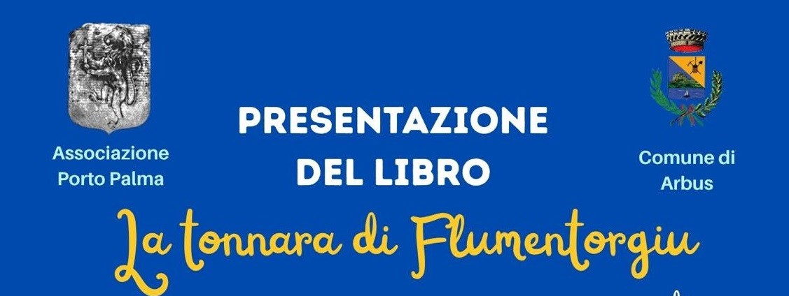 Flumentorgiu: presentazione del libro La tonnara di Flumentorgiu 