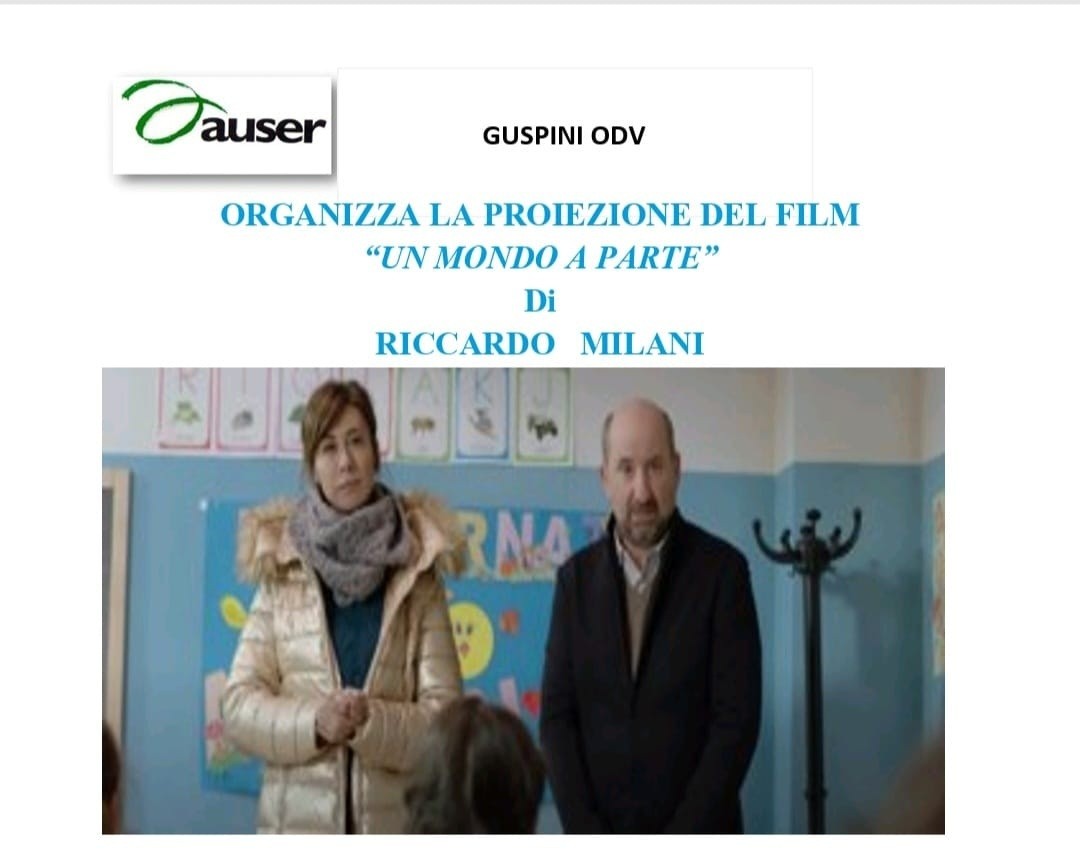 Auser Guspini: proiezione del film “Un mondo a parte” 